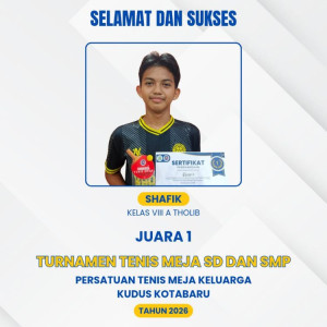Shafik Raih Juara 1 Turnamen Tenis Meja SD dan SMP Persatuan Tenis Meja Keluarga Kudus Kotabaru Tahun 2026