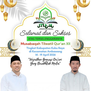 Yayasan Alkarima Sampaikan Apresiasi atas Suksesnya MTQ XII Kabupaten Kubu Raya