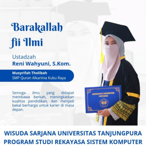 Barakallah fii Ilmi: Ustadzah Reni Wahyuni, S.Kom. Resmi Menyandang Gelar Sarjana
